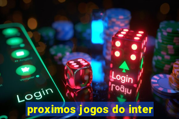 proximos jogos do inter